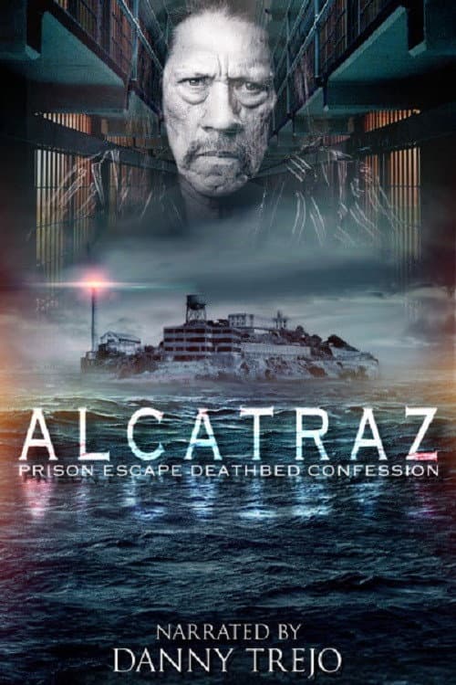 Alcatraz Prison Escape: Deathbed Confession (2015) poster
