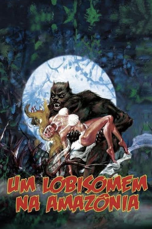 Um Lobisomem na Amazônia (2005) poster