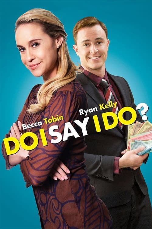 Do I Say I Do? (2017) poster