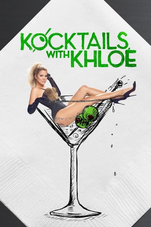 Kocktails With Khloé (2016) poster
