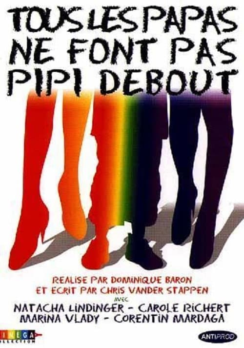 Tous les papas ne font pas pipi debout (1998) poster