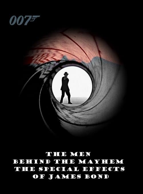 The Men Behind the Mayhem: The Special Effects of James Bond (2000) poster