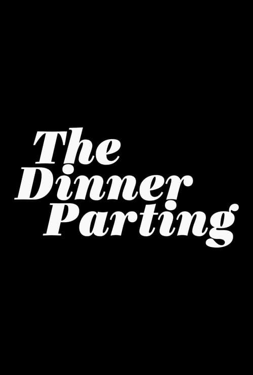 The Dinner Parting (2022) poster