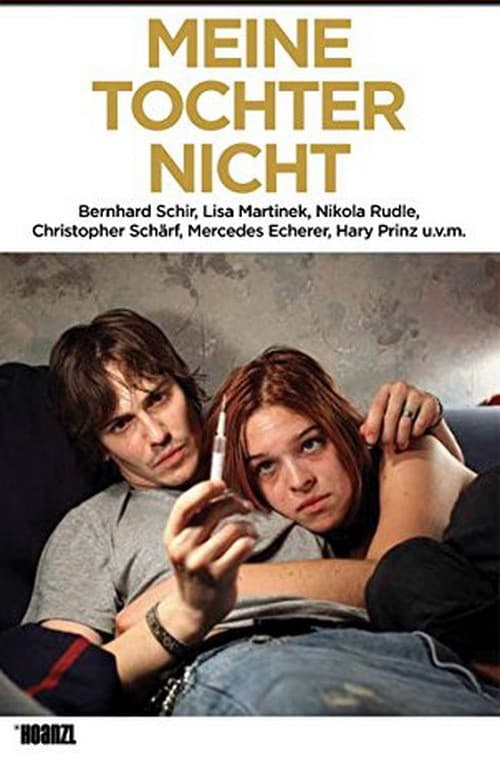 Meine Tochter nicht (2010) poster