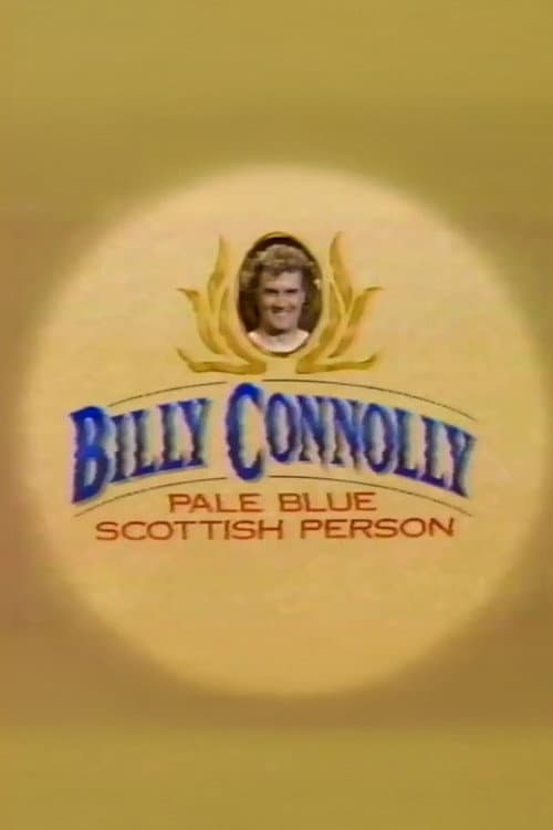 Billy Connolly: Pale Blue Scottish Person (1991) poster