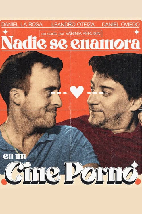 Nadie se enamora en un cine porno (2023) poster