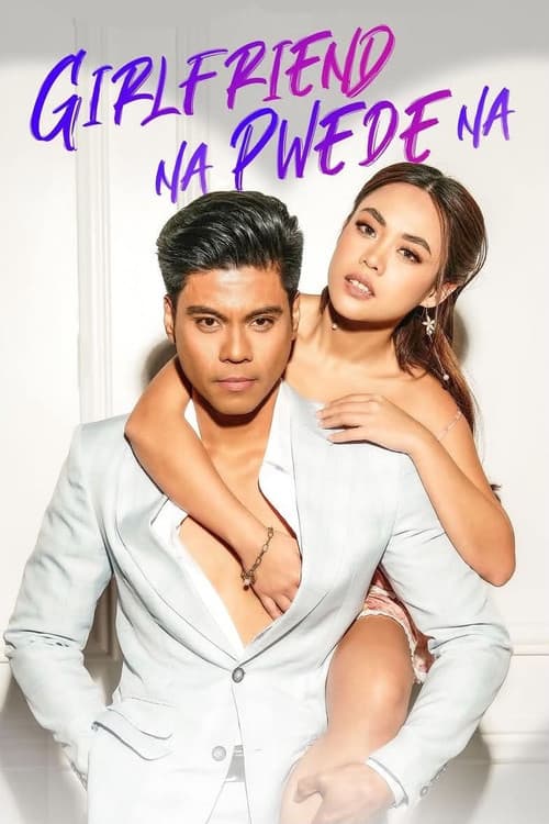 Girlfriend Na Pwede Na (2023) poster