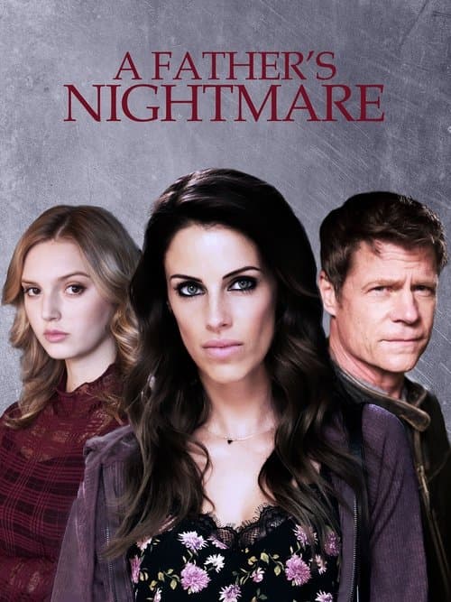 A Father's Nightmare (2018) poster