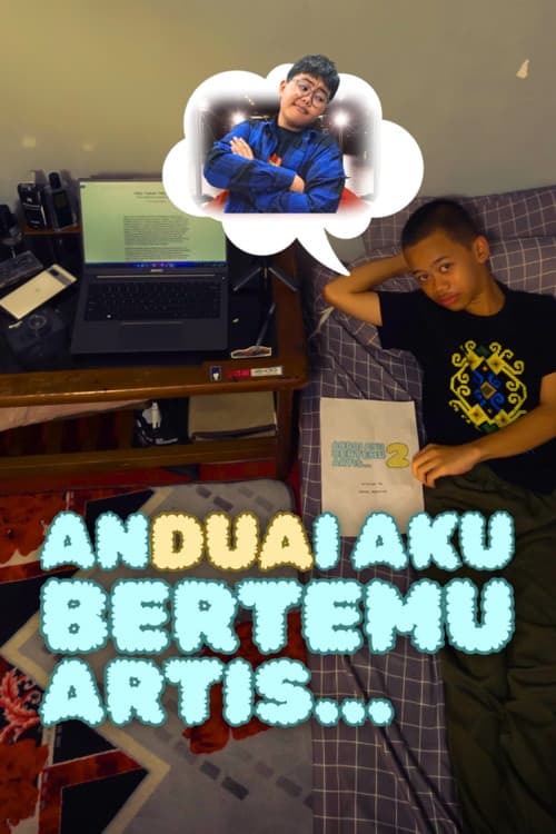 Anduai Aku Bertemu Artis... (2026) poster
