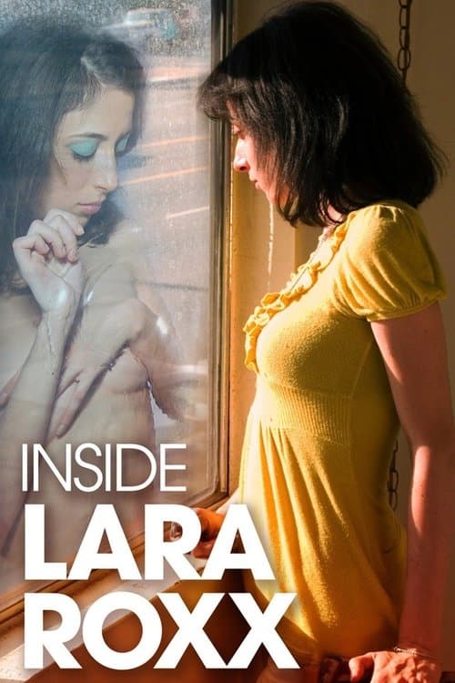 Inside Lara Roxx (2012) poster