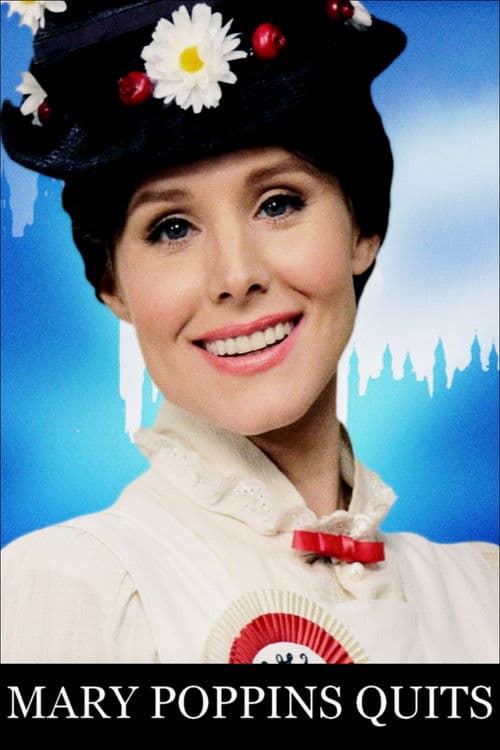 Mary Poppins Quits (2014) poster