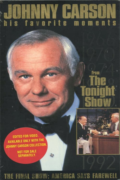 Johnny Carson - His Favorite Moments from 'The Tonight Show' - The Final Show: America Says Farewell (1994) poster