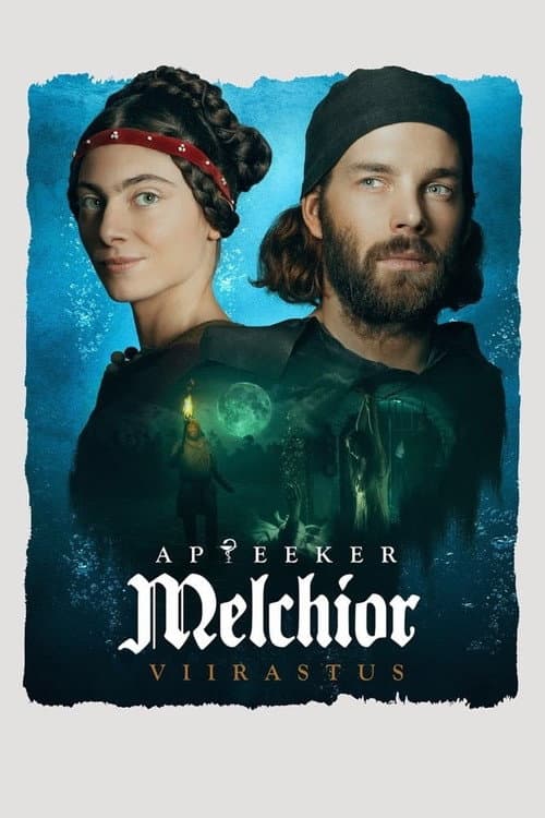 Apteeker Melchior. Viirastus (2022) poster