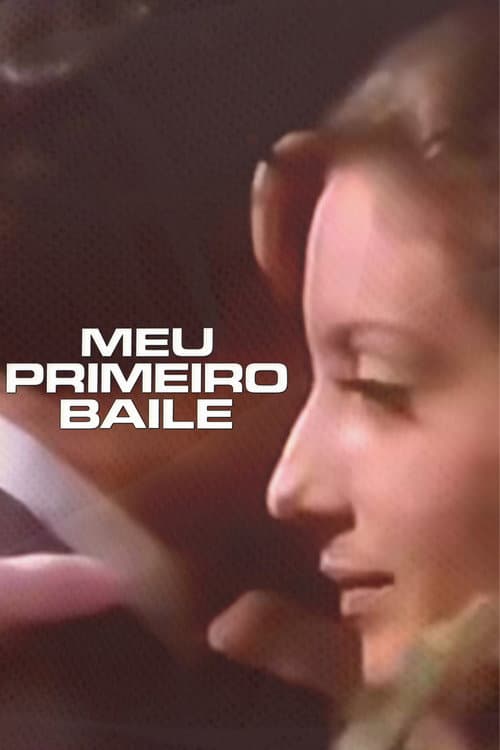 Meu Primeiro Baile (1972) poster