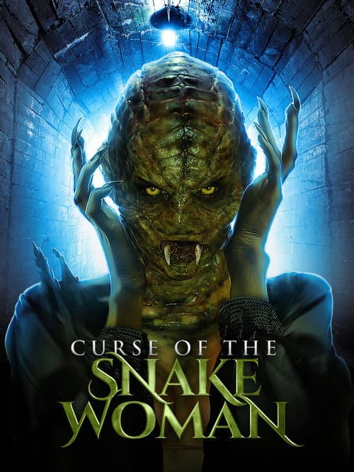 Snake Club: Revenge of the Snake Woman (2013) poster