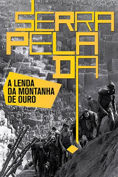 Serra Pelada - A Lenda da Montanha De Ouro (2013) poster