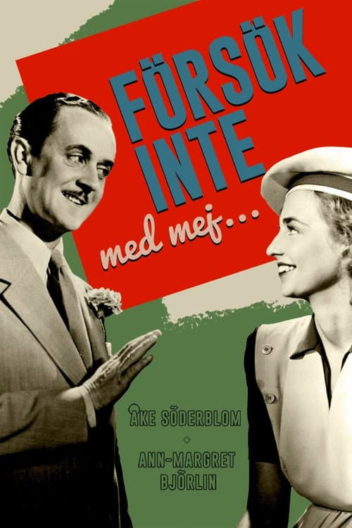 Försök inte med mej... (1946) poster