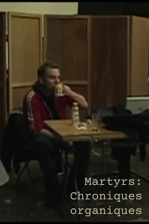 Martyrs: Chroniques organiques (2009) poster