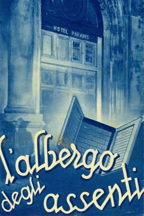 L'Albergo Degli Assenti (1939) poster