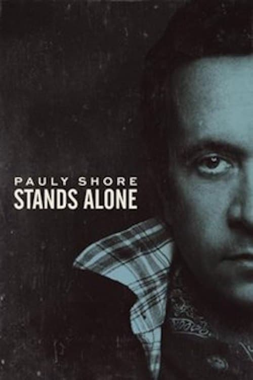 Pauly Shore Stands Alone (2014) poster