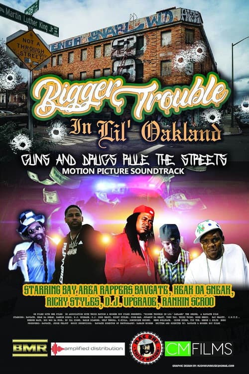 Bigger Trouble in Lil Oakland (2020) poster
