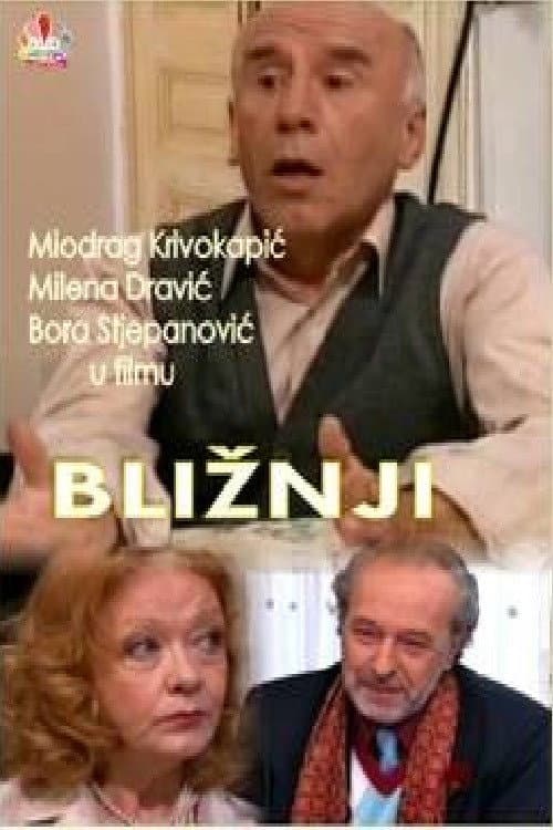 Bližnji (2008) poster