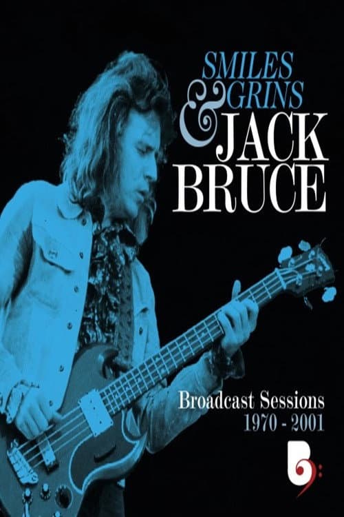 Jack Bruce - Smiles And Grins (Broadcast Sessions 1970-2001) (2024) poster