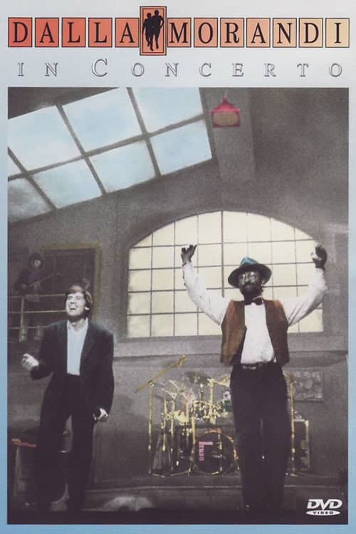 Dalla - Morandi – In Concerto (1989) poster