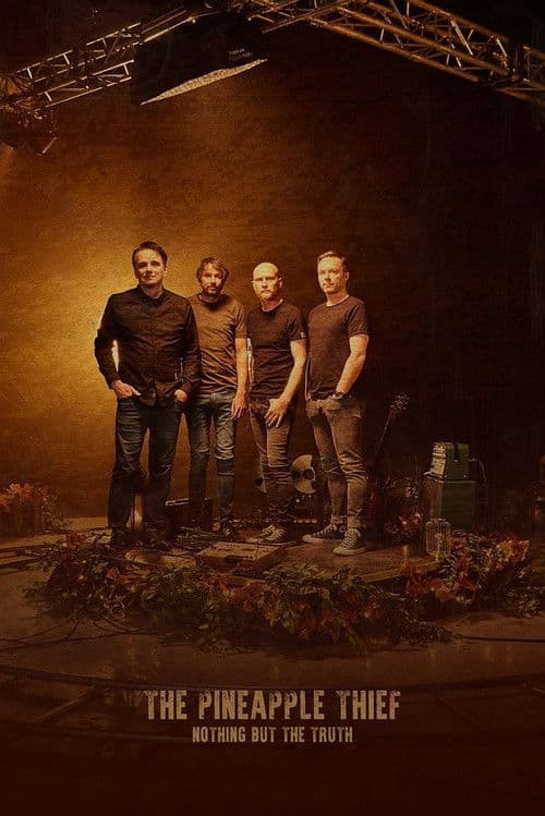 The Pineapple Thief: Nothing but the Truth (2021) poster