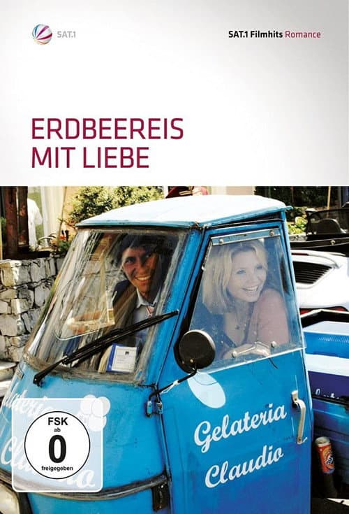 Erdbeereis mit Liebe (2007) poster