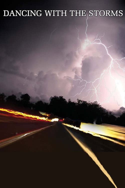 Dancing with the Storms (2009) poster