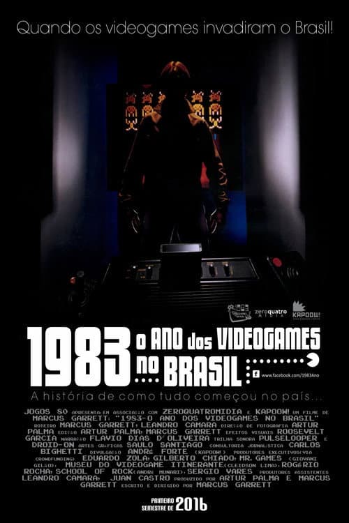 1983: O Ano dos Videogames no Brasil (2017) poster