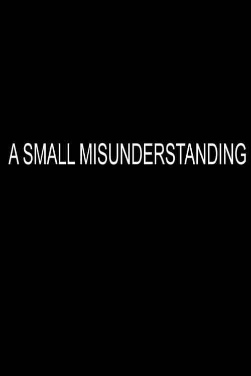 A Small Misunderstanding (2021) poster