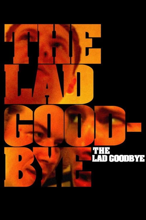 The Lad Goodbye (2022) poster