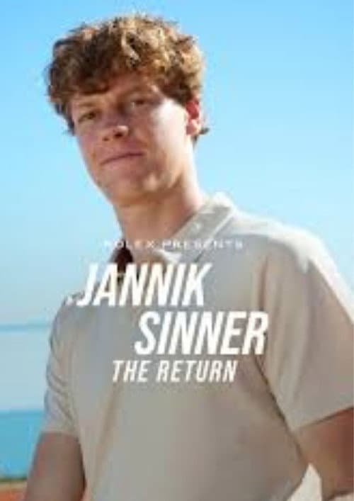 Jannik Sinner: The Return (2025) poster