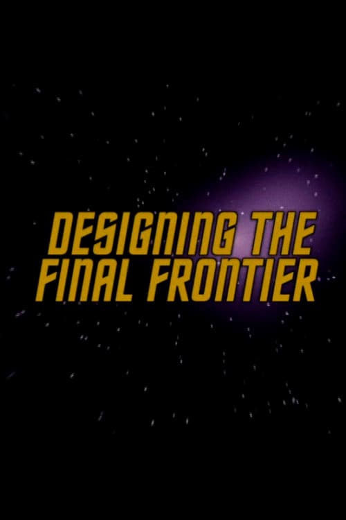 Designing the Final Frontier (2004) poster