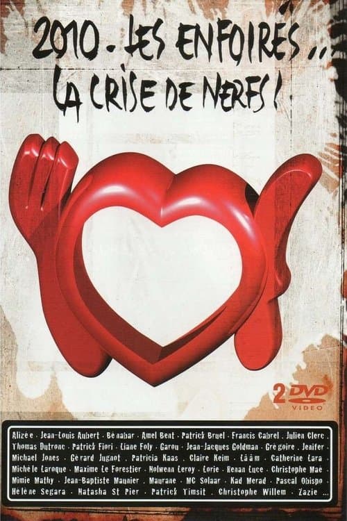 Les Enfoirés 2010 - Les Enfoirés... la Crise de Nerfs (2010) poster