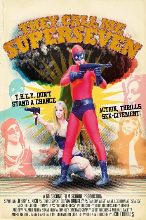 They Call Me Superseven (2016) poster