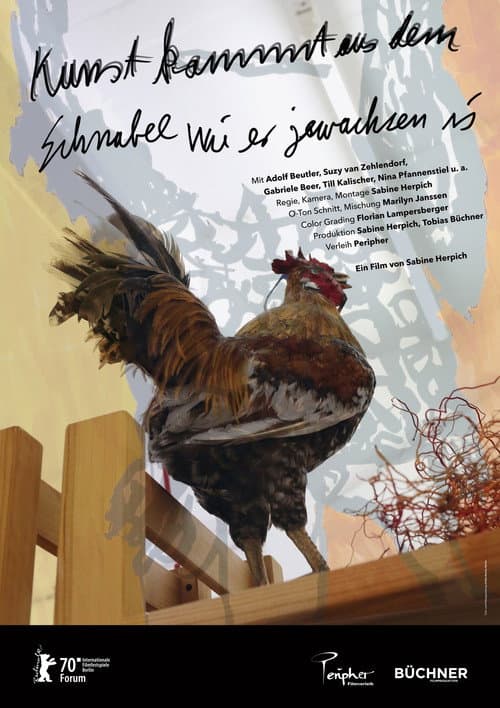 Kunst kommt aus dem Schnabel wie er gewachsen ist (2021) poster