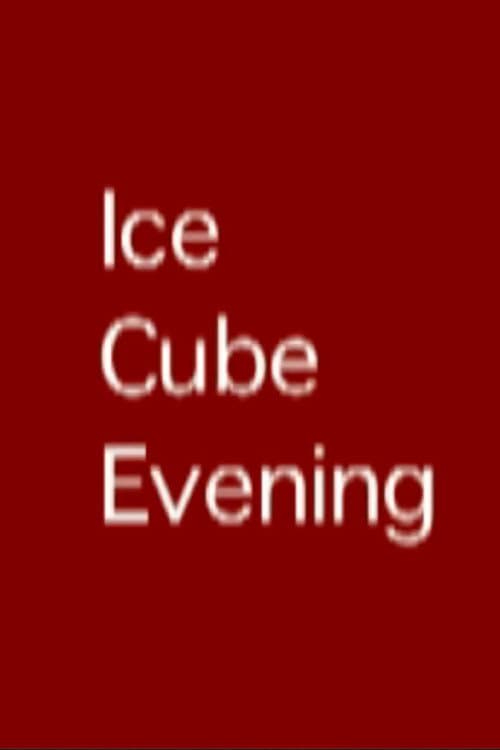 Ice Cube Evening (2006) poster