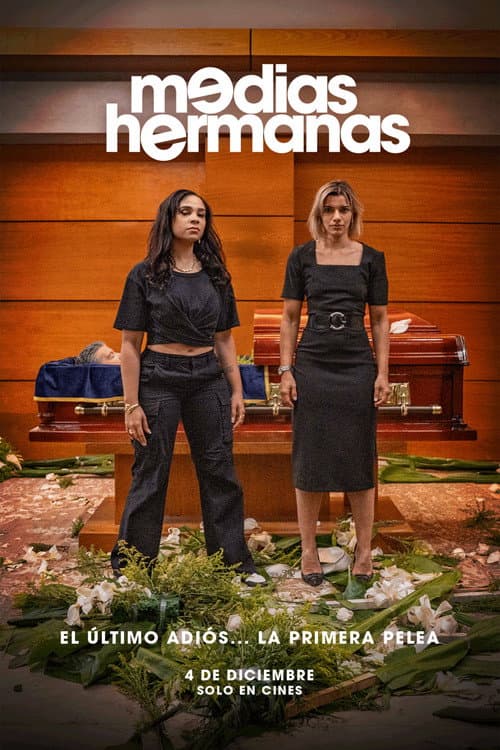 Medias Hermanas (2025) poster
