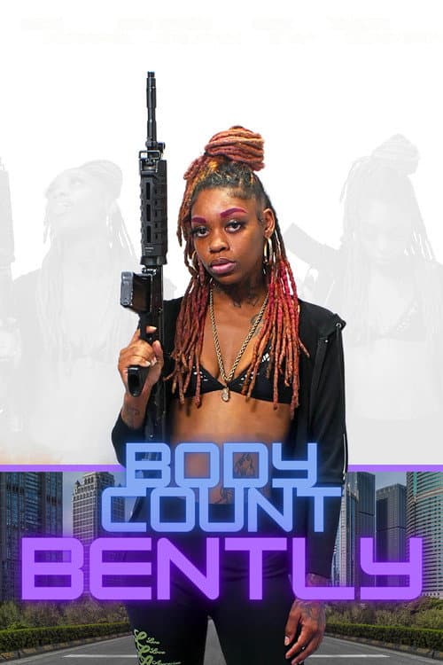 Body Count Bently (2024) poster