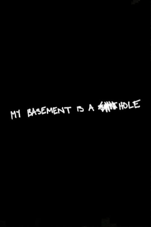 My Basement is a Shithole (2013) poster
