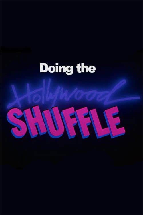Doing the Hollywood Shuffle (2023) poster