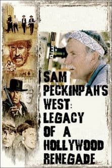 Sam Peckinpah's West: Legacy of a Hollywood Renegade (2004) poster