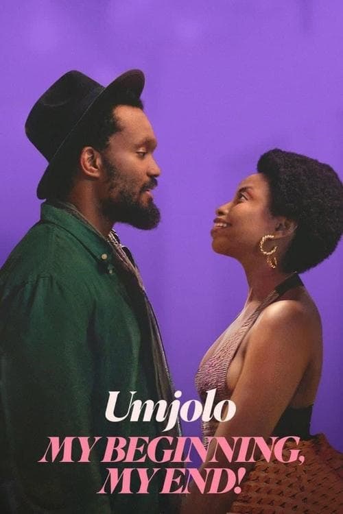Umjolo: My Beginning, My End! (2025) poster