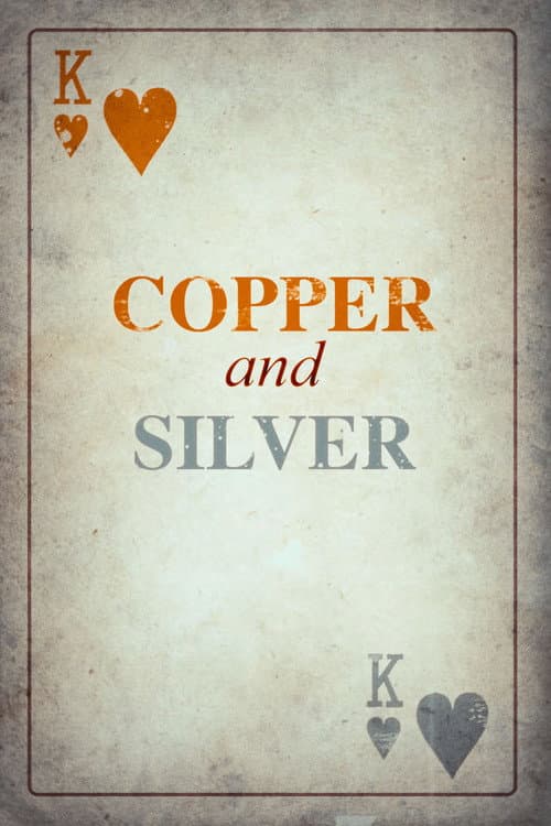 Copper and Silver (2023) poster