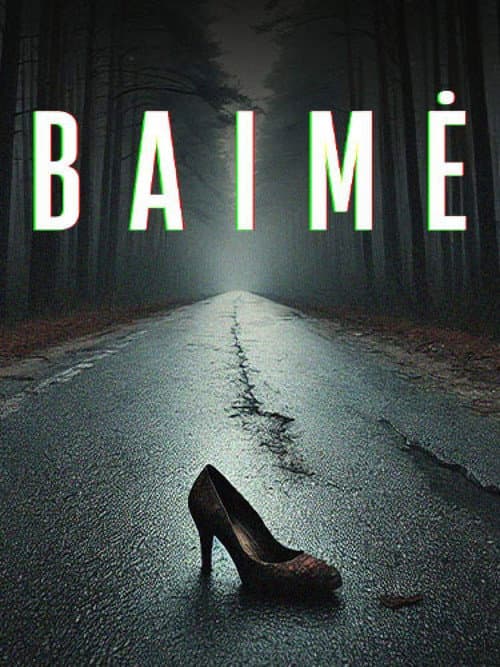 Baimė (2024) poster