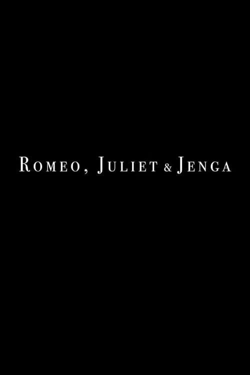 Romeo, Juliet and Jenga (2019) poster