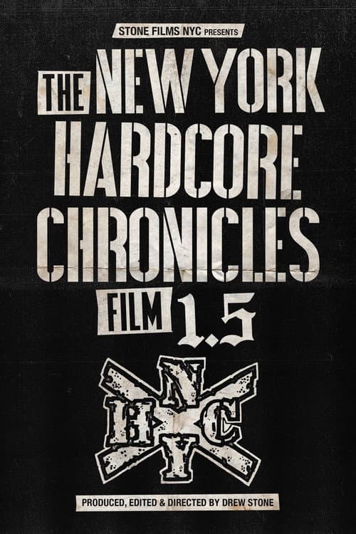 The New York Hardcore Chronicles Film 1.5 (2018) poster